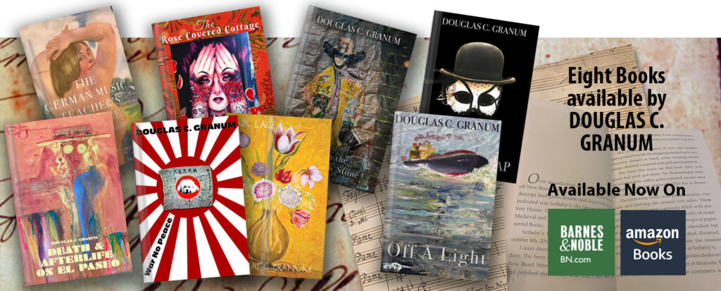 Introducing eight books by Douglas C Granum.